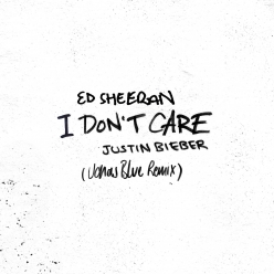 Ed Sheeran & Justin Bieber - I Dont Care (Jonas Blue Remix)